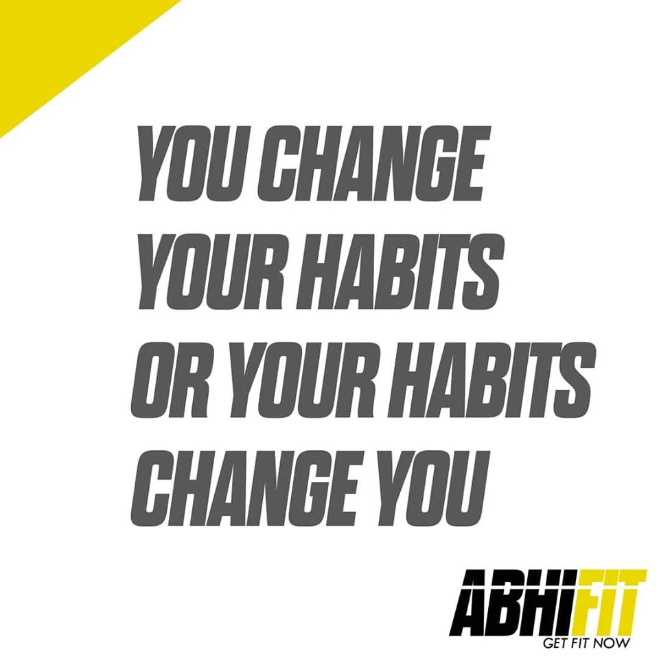 Dubai Top Personal Fitness Trainer Abhinav Malhotra You Change Your Habits or Your Habits Change You