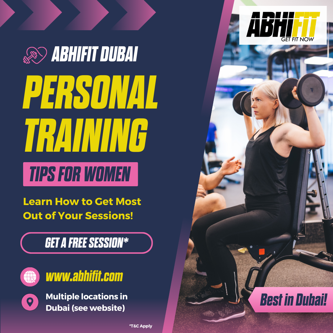 Personal Training Tips for Women Based on Research - How to Get The Most Out of Your Sessions - Best Personal Trainers and Nutritionists in Dubai - AbhiFit UAE