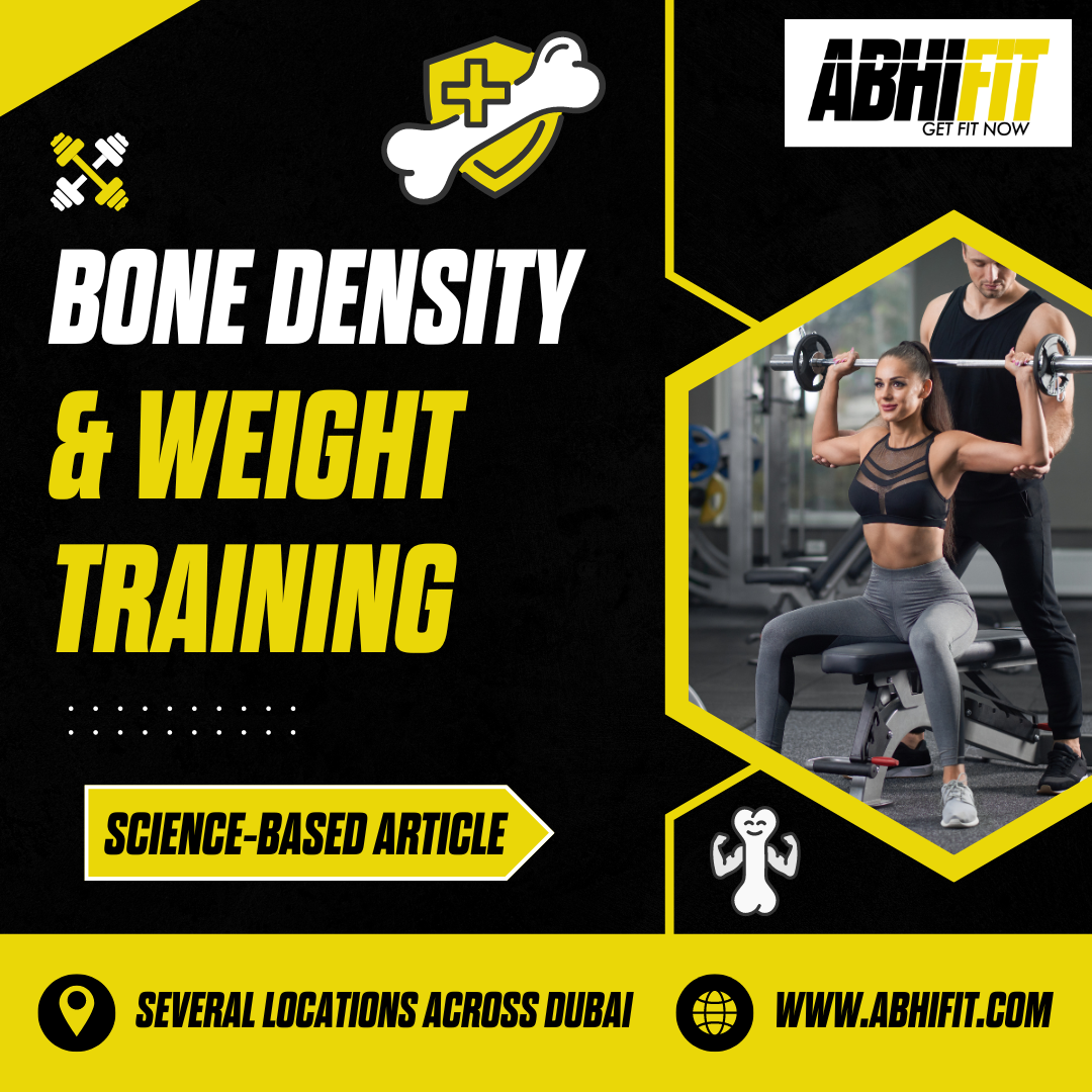 Stronger Bones, Healthier Life in Dubai - The Impact of Weight Training on Bone Health by Best Personal Trainers and Nutritionists in Dubai - AbhiFit UAE by Abhinav Malhotra